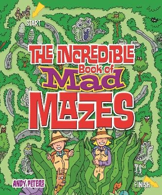 Incredible Book of Mad Mazes