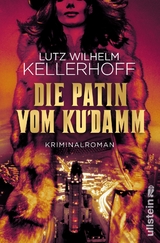 Die Patin vom Ku'damm (Wolf Heller ermittelt 3) - Lutz Wilhelm Kellerhoff