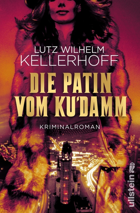 Die Patin vom Ku'damm (Wolf Heller ermittelt 3) - Lutz Wilhelm Kellerhoff