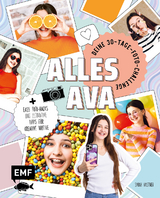 Alles Ava &ndash; Deine 30-Tage-Foto-Challenge -  Alles Ava, Sarah Kastner