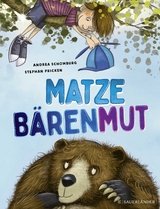 Matze B&auml;renmut - Andrea Schomburg