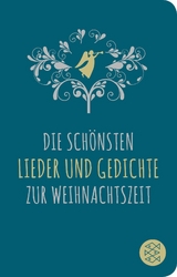 Die sch&ouml;nsten Lieder und Gedichte zur Weihnachtszeit