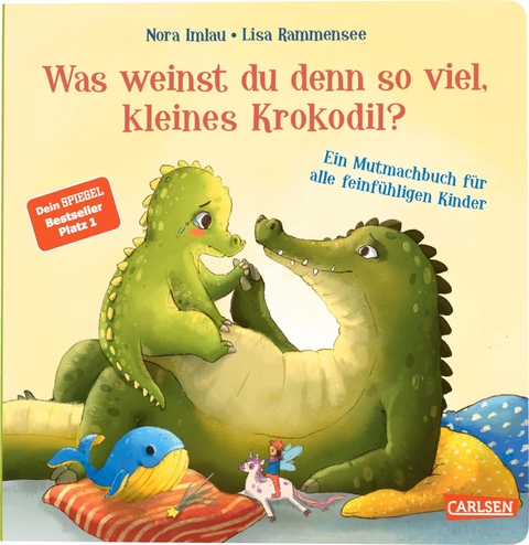 Was weinst du denn so viel, kleines Krokodil? - Nora Imlau