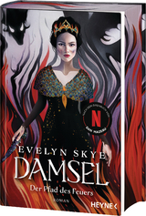 Damsel &ndash; Der Pfad des Feuers - Evelyn Skye