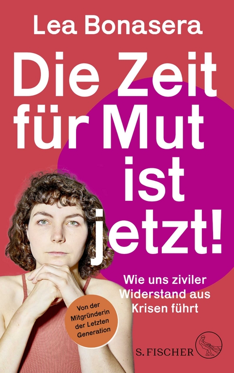 Die Zeit f&uuml;r Mut ist jetzt! - Lea Bonasera