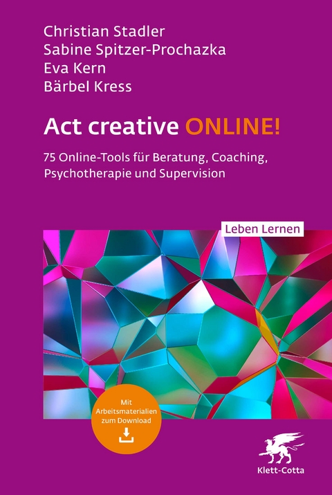 Act creative online! - Christian Stadler, Sabine Spitzer-Prochazka, Eva Kern