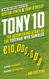 Tony 10 -  Declan Lynch,  Tony O'reilly