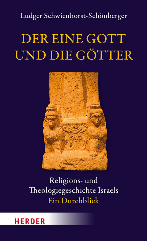 Der eine Gott und die G&ouml;tter - Ludger Schwienhorst-Sch&ouml;nberger
