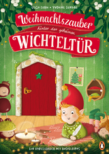 Weihnachtszauber hinter der geheimen Wichtelt&uuml;r - Usch Luhn