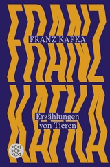 Erz&auml;hlungen von Tieren - Franz Kafka