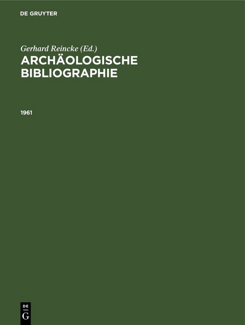 Arch&auml;ologische Bibliographie / 1961 - 