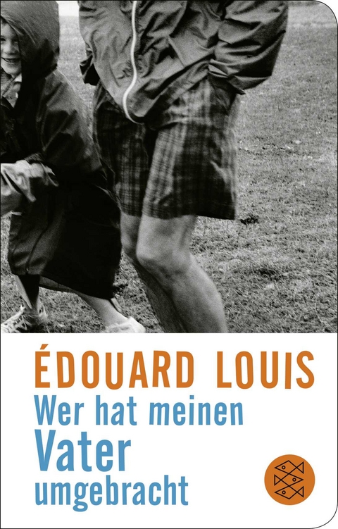Wer hat meinen Vater umgebracht - &Eacute;douard Louis