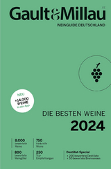 Gault & Millau Weinguide Deutschland &ndash; Die besten Weine 2024