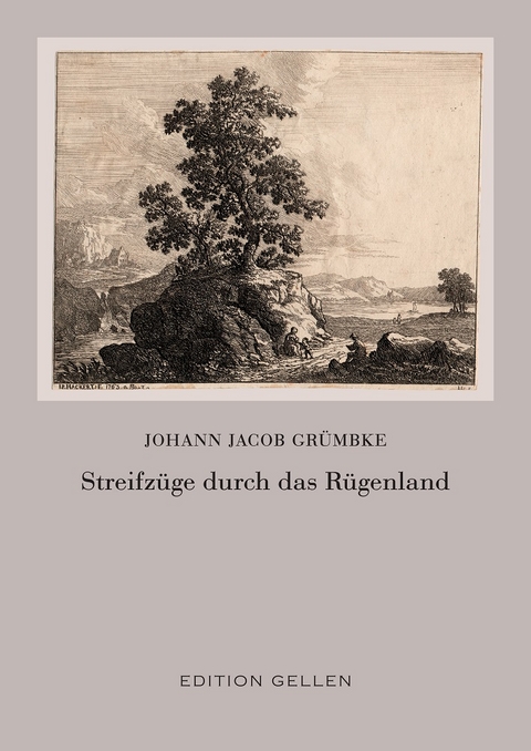 Streifzüge durch das Rügenland - Johann Jacob Grümbke
