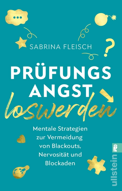 Pr&uuml;fungsangst loswerden - Sabrina Fleisch