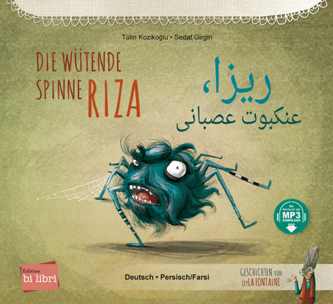 Die w&uuml;tende Spinne Riza (Deutsch-Persisch/Farsi) - T&uuml;lin Kozikoğlu