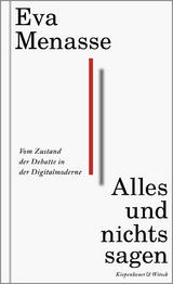 Alles und nichts sagen - Eva Menasse