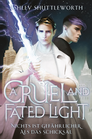 A Cruel and Fated Light – Nichts ist gefährlicher als das Schicksal (Hollow Star Saga 2) (Erstauflage mit Farbschnitt)