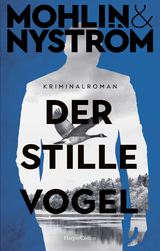 Der stille Vogel - Peter Mohlin, Peter Nystr&ouml;m