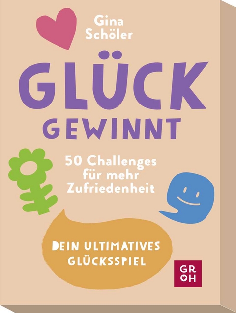 Gl&uuml;ck gewinnt - 50 Challenges f&uuml;r mehr Zufriedenheit - Gina Sch&ouml;ler, Franziska Misselwitz