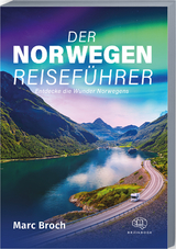 Der Norwegen-Reisef&uuml;hrer - Marc Broch