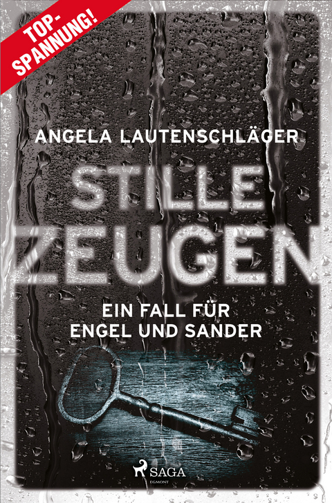 Stille Zeugen - Ein Fall f&uuml;r Engel und Sander 1 - Angela Lautenschl&auml;ger