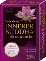 Was dein innerer Buddha dir zu sagen hat &ndash; Entdecke die Stimme deines Herzens - Sandy Taikyu Kuhn Shimu