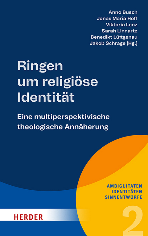 Ringen um religi&ouml;se Identit&auml;t - 