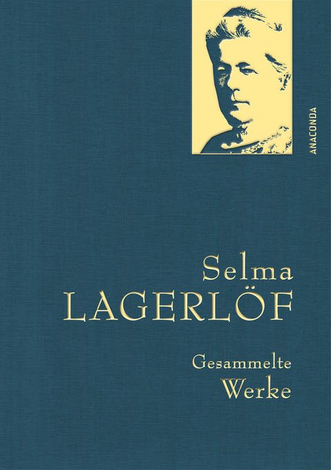 Selma Lagerl&ouml;f, Gesammelte Werke - Selma Lagerl&ouml;f