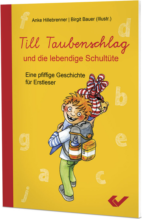 Till Taubenschlag und die lebendige Schult&uuml;te - Anke Hillebrenner
