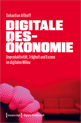 Digitale Des&ouml;konomie - Sebastian Althoff