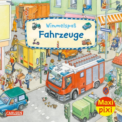 Maxi Pixi 422: Wimmelspa&szlig; Fahrzeuge