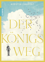 Der K&ouml;nigsweg - Kerstin Chavent