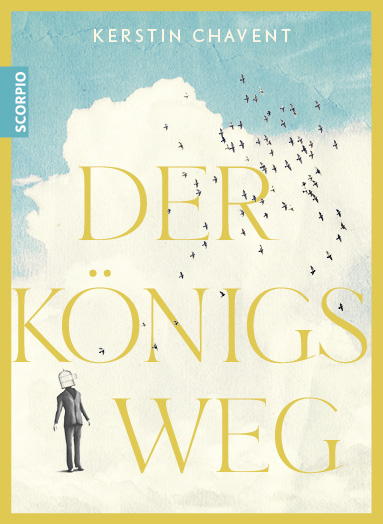 Der K&ouml;nigsweg - Kerstin Chavent