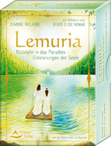 Lemuria &ndash; R&uuml;ckkehr in das Paradies &ndash; Erinnerungen der Seele - Jeanne Ruland, Beate Elise Nowak