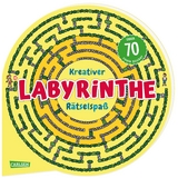 Kreativer Labyrinthe-R&auml;tselspa&szlig; - Anton Poitier