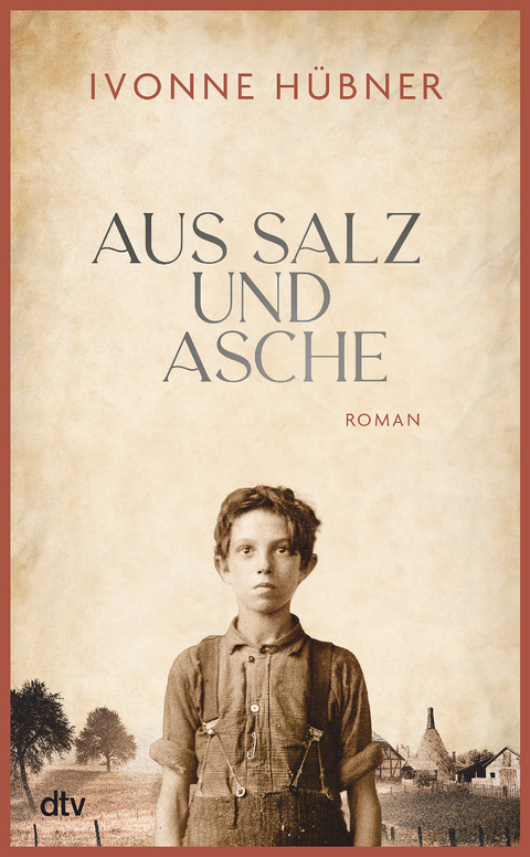 Aus Salz und Asche - Ivonne H&uuml;bner