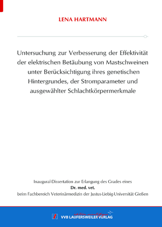 Untersuchung zur Verbesserung der Effektivität der elektrischen Betäubung von Mastschweinen unter Berücksichtigung ihres genetischen Hintergrundes, der Stromparameter und ausgewählter Schlachtkörpermerkmale