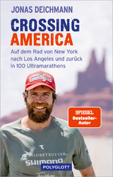 Crossing America - Jonas Deichmann, Martin Waller, Carsten Polzin