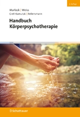 Handbuch der K&ouml;rperpsychotherapie - Gustl Marlock