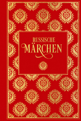Russische M&auml;rchen: mit Illustrationen von Iwan Bilibin - Alexander Nikolajewitsch Afanassjew, August von L&ouml;wis of Menar