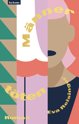 M&auml;nner t&ouml;ten - Eva Reisinger