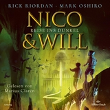 Nico und Will &ndash; Reise ins Dunkel - Rick Riordan, Mark Oshiro