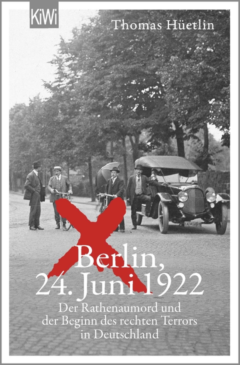 Berlin, 24. Juni 1922 - Thomas H&uuml;etlin