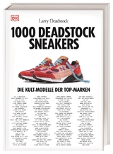 1000 Deadstock Sneakers - Larry Deadstock, Romain Odin, Fakhreldine Mjaiber, Mehdi Hajji
