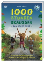 1000 Stunden drau&szlig;en - Ginny Yurich