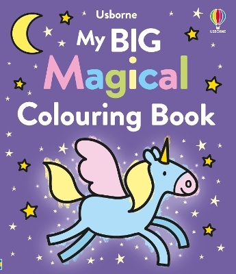 My Big Magical Colouring Book - Kate Nolan