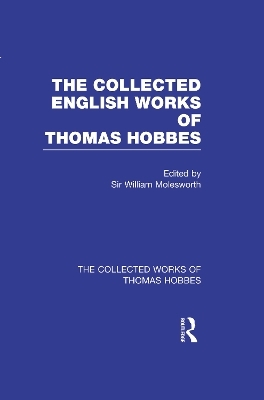 The Collected English Works of Thomas Hobbes