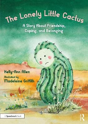 The Lonely Little Cactus