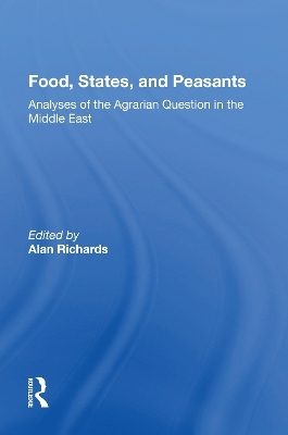 Food, States, And Peasants - Alan Richards